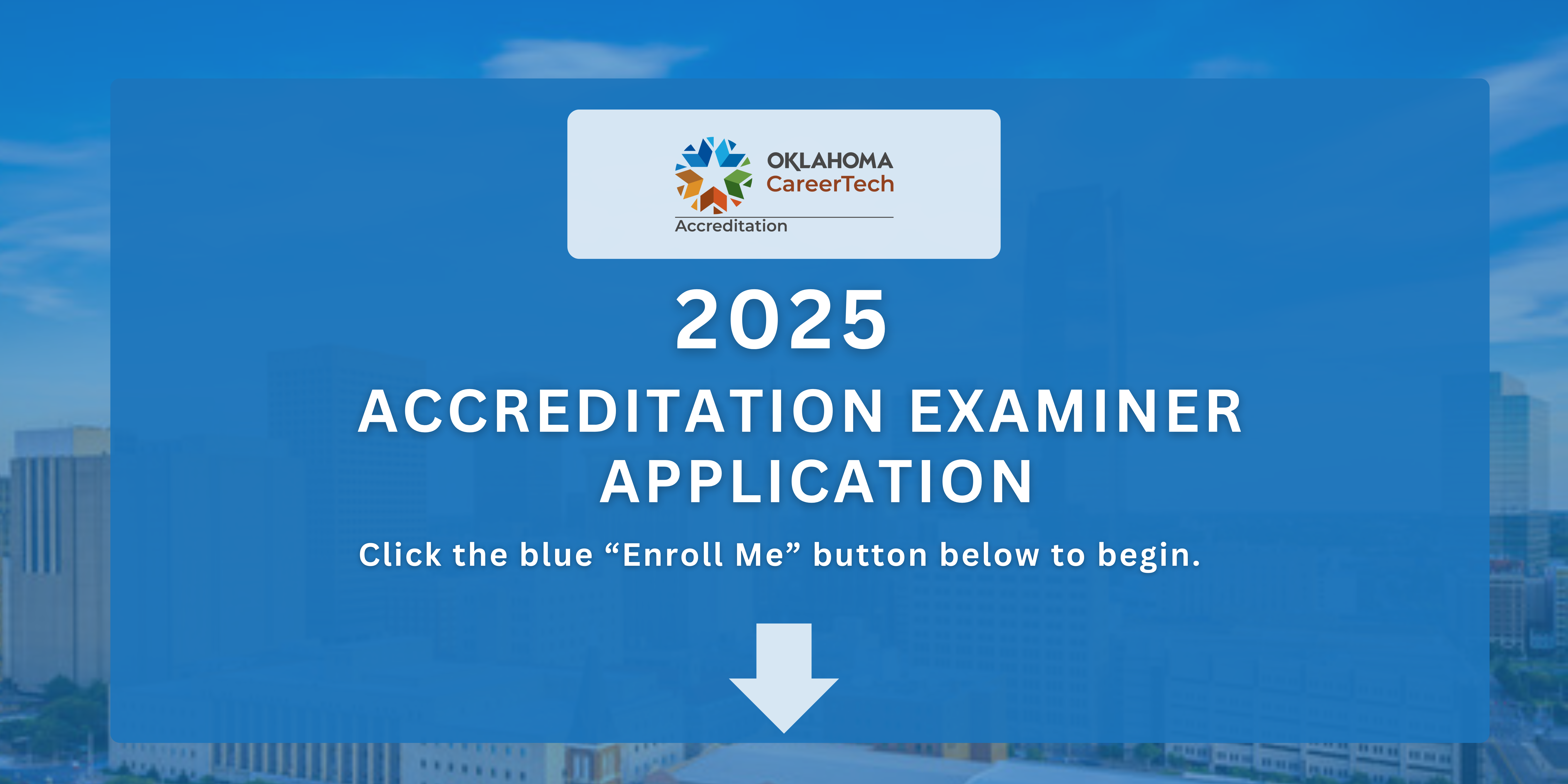 Image telling applicants to click the blue enroll now button. 