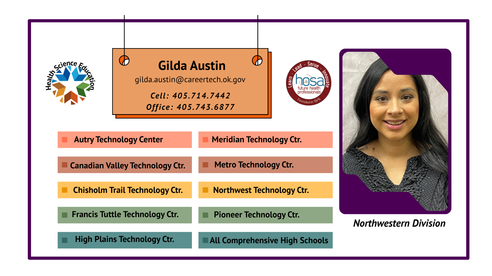 Gilda Austin, HSE Program Specialist
Northwestern Regional Division